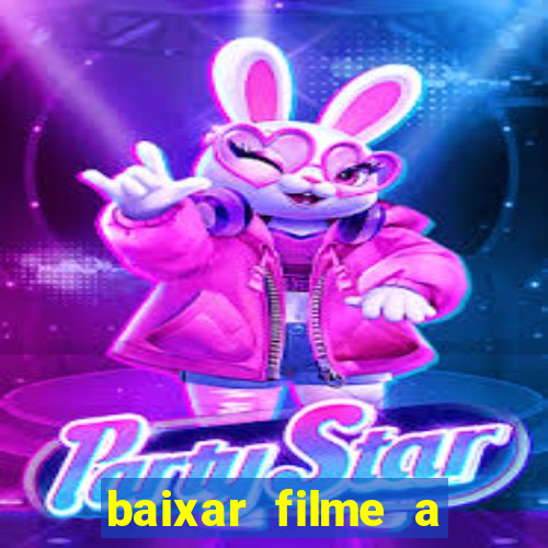 baixar filme a bela e a fera