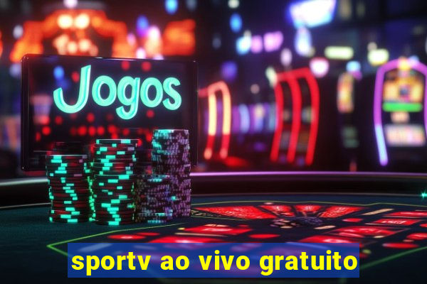 sportv ao vivo gratuito