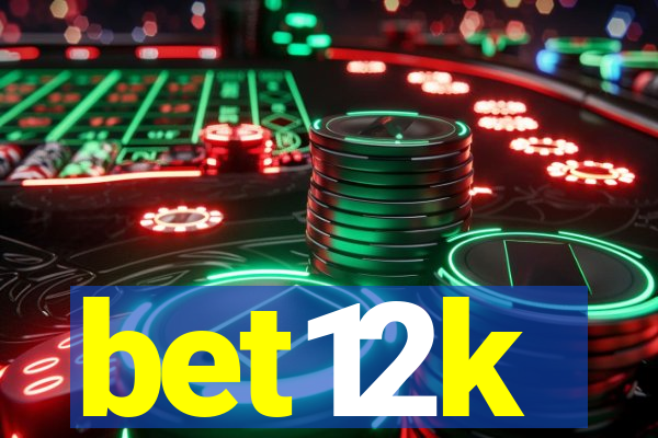 bet12k