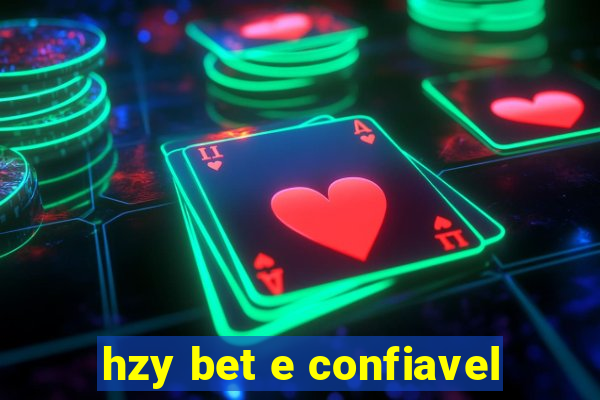 hzy bet e confiavel