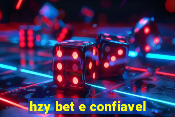 hzy bet e confiavel