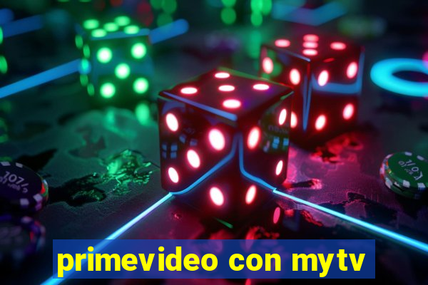 primevideo con mytv