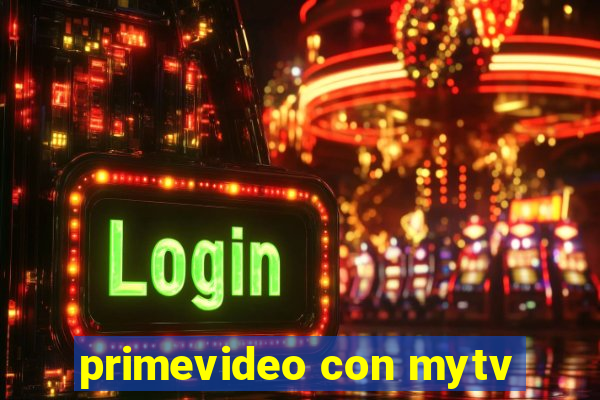 primevideo con mytv