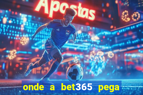 onde a bet365 pega as estatisticas