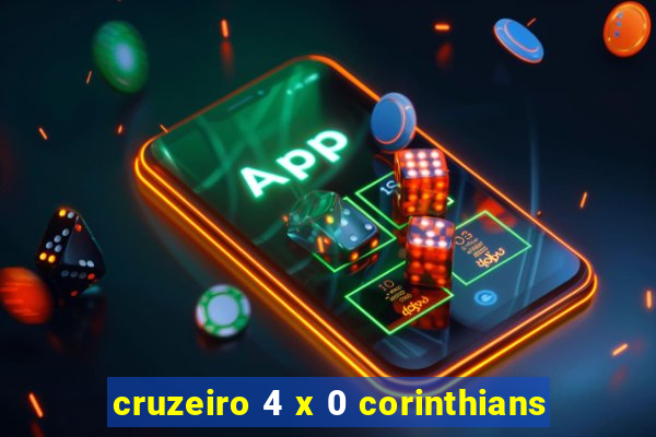 cruzeiro 4 x 0 corinthians