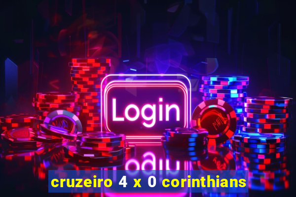 cruzeiro 4 x 0 corinthians