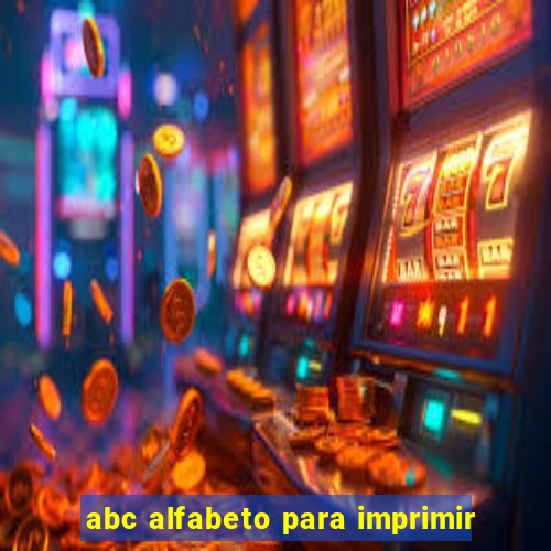 abc alfabeto para imprimir