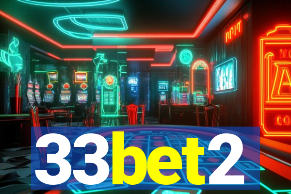 33bet2