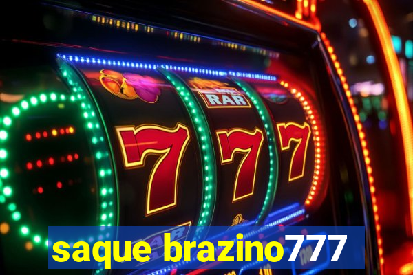 saque brazino777