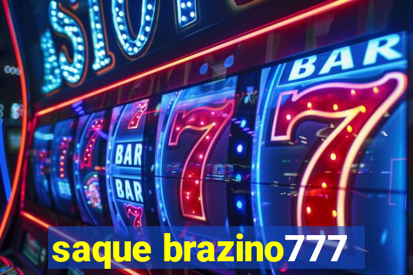 saque brazino777