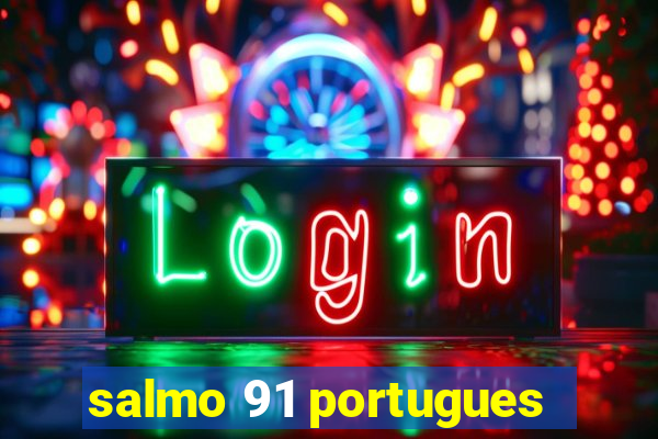 salmo 91 portugues