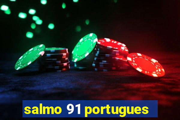 salmo 91 portugues