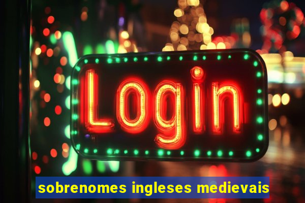 sobrenomes ingleses medievais