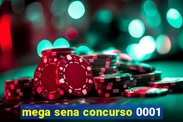 mega sena concurso 0001