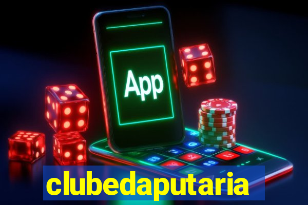 clubedaputaria