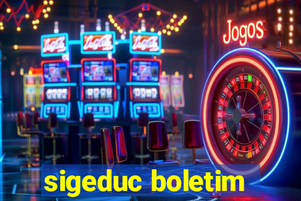 sigeduc boletim