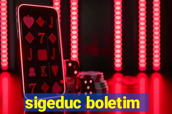 sigeduc boletim