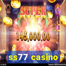 ss77 casino