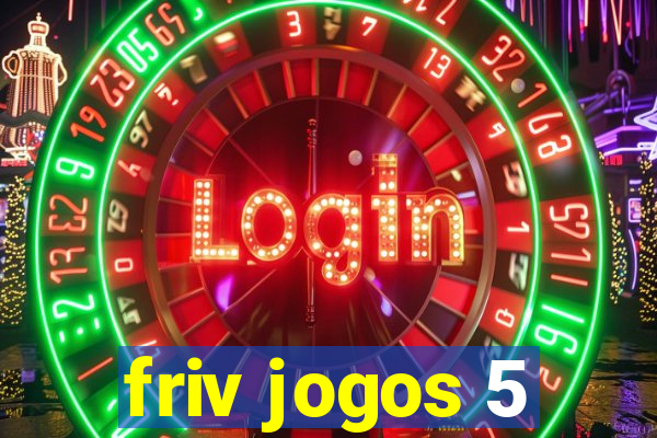 friv jogos 5