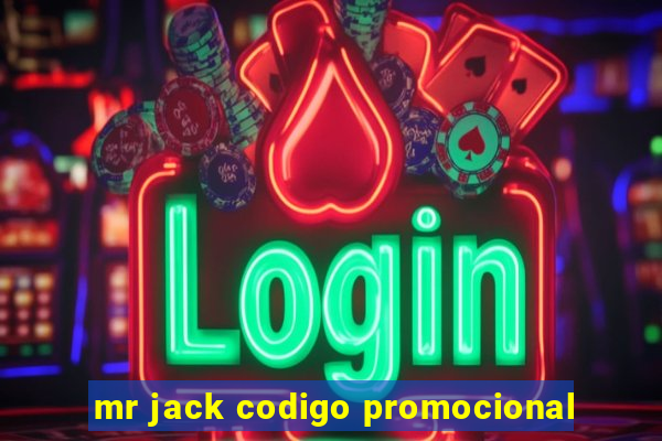 mr jack codigo promocional