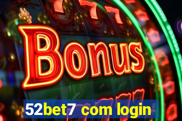 52bet7 com login