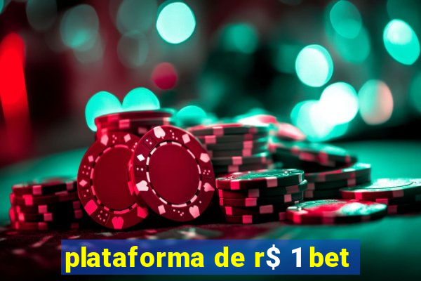 plataforma de r$ 1 bet