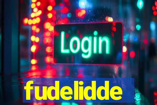 fudelidde