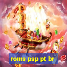 roms psp pt br