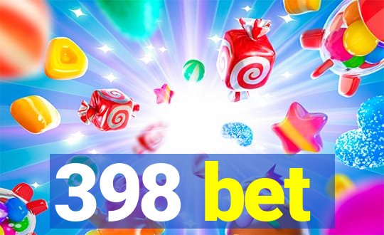 398 bet