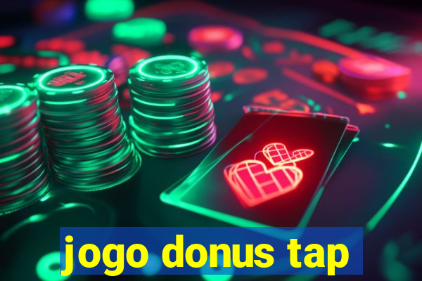 jogo donus tap