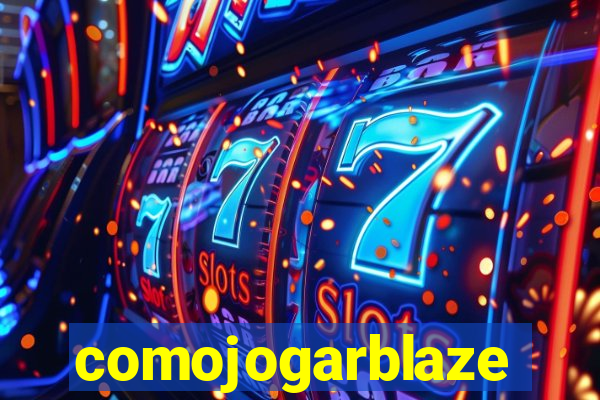 comojogarblaze