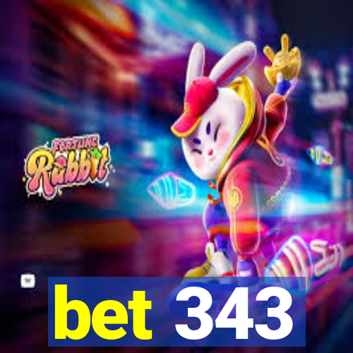 bet 343