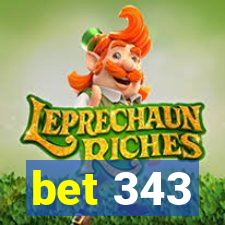 bet 343