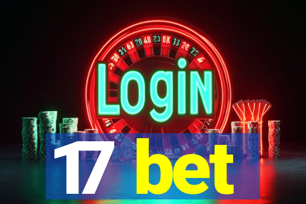 17 bet