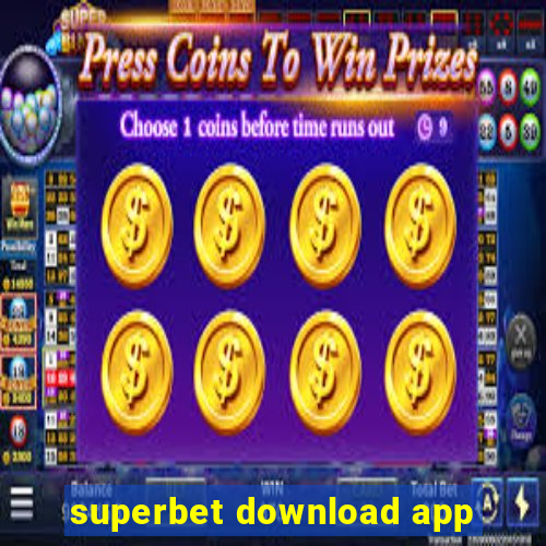 superbet download app