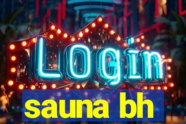 sauna bh