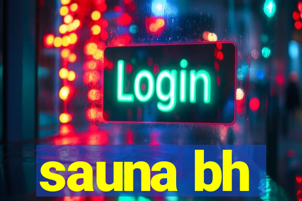 sauna bh