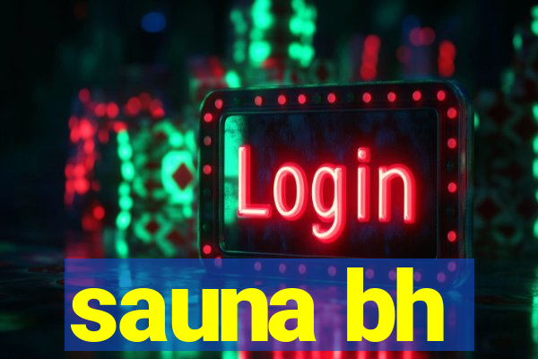 sauna bh