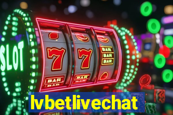 lvbetlivechat