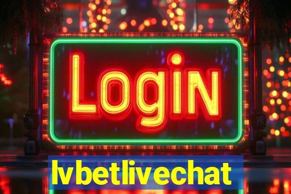 lvbetlivechat