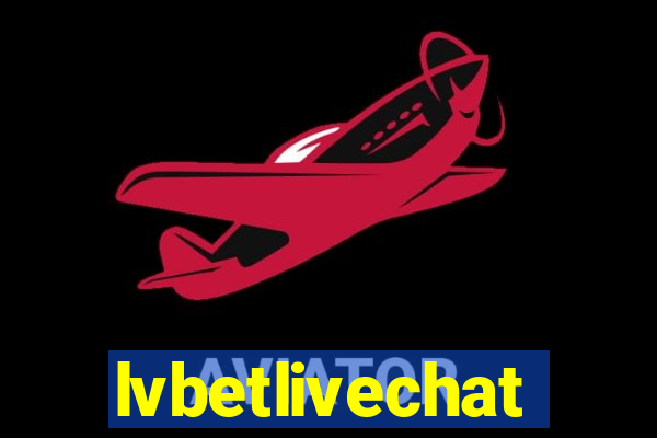 lvbetlivechat