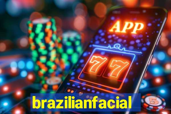 brazilianfacial