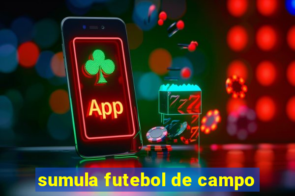 sumula futebol de campo