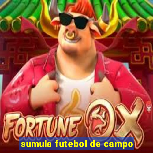 sumula futebol de campo