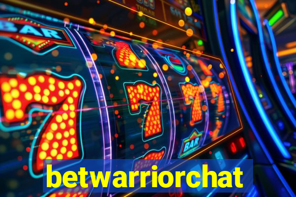 betwarriorchat