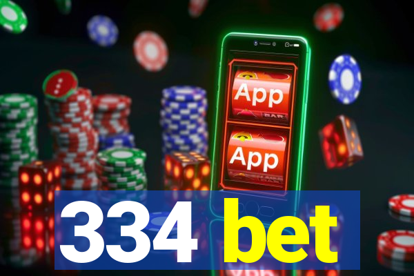 334 bet