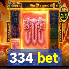 334 bet