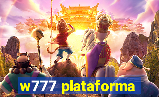 w777 plataforma