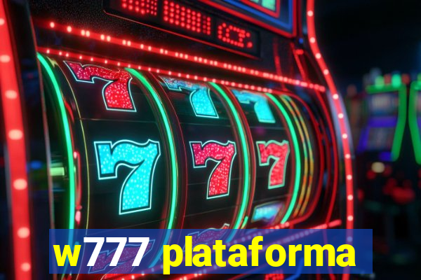 w777 plataforma