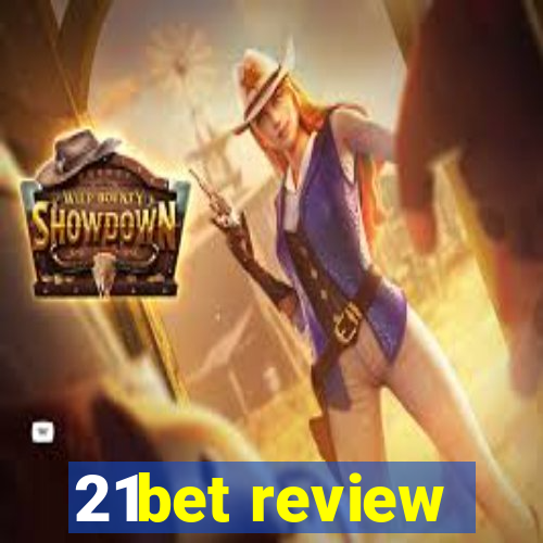 21bet review